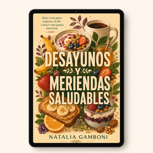 DESAYUNOS Y MERIENDAS SALUDABLES