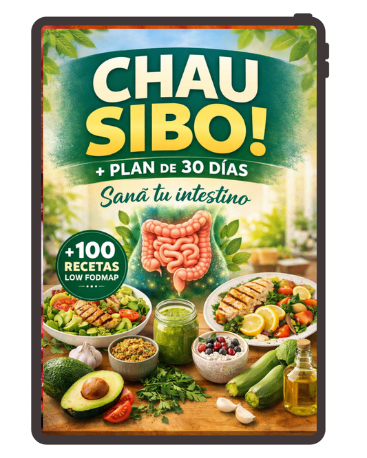 CHAU SIBO! +100 recetas bajas en FODMAP